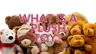 What is a plush toy? - Plushie Depot