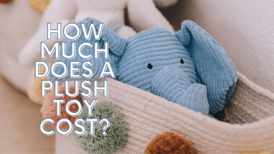 How Much Does a Plush Toy Cost?