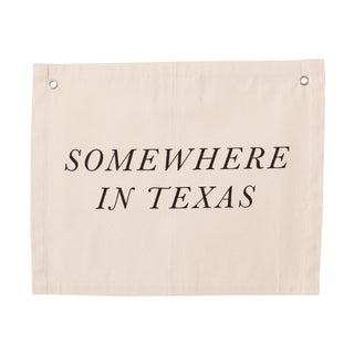 somewhere in texas banner - Plushie Depot