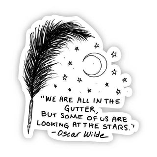 We Are All in The Gutter - Oscar Wilde Sticker - Plushie Depot