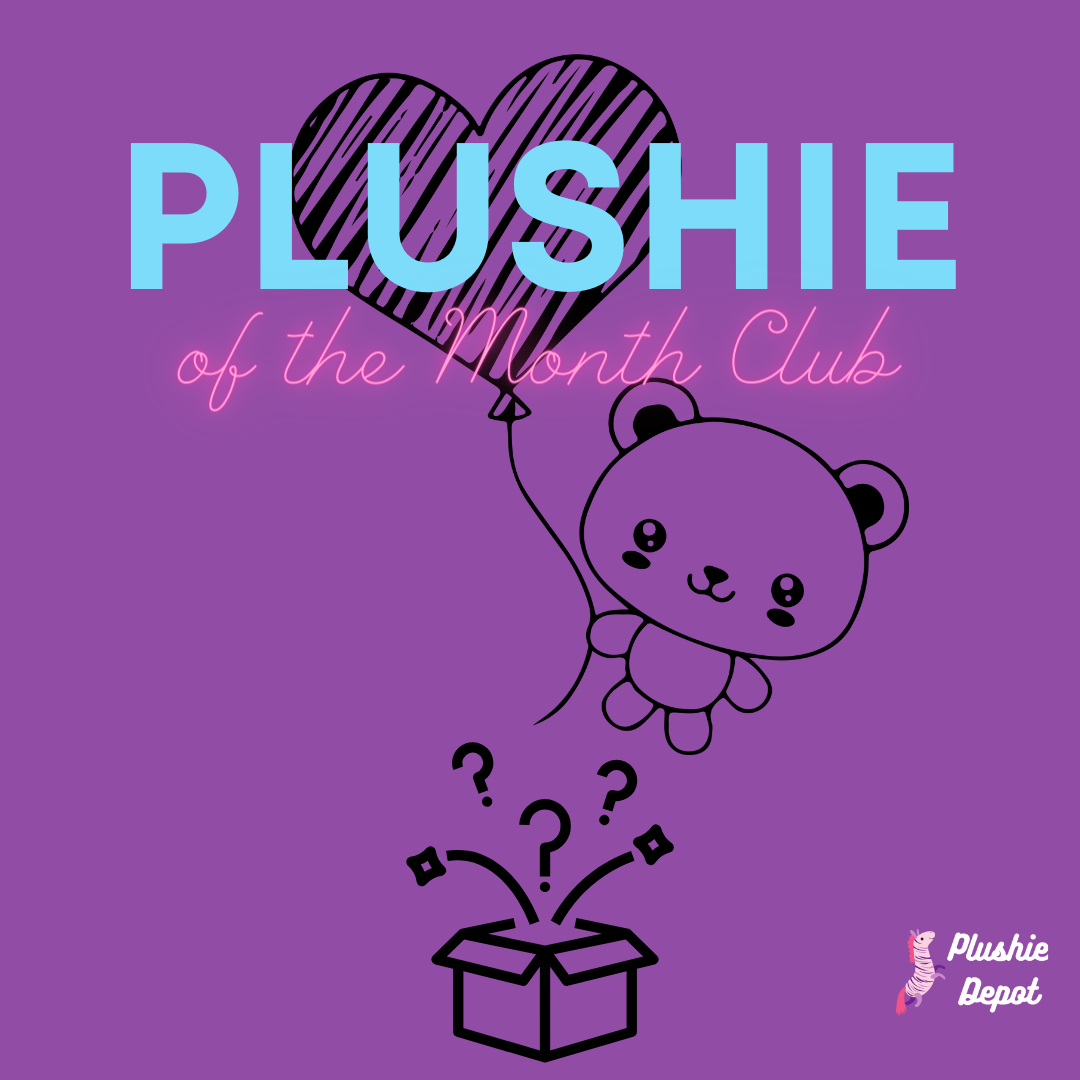 Plushie of the Month Club Stuffed Animals - Plushie Depot