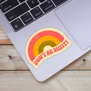 Don't Be Shitty Rainbow Sticker Plushie Depot